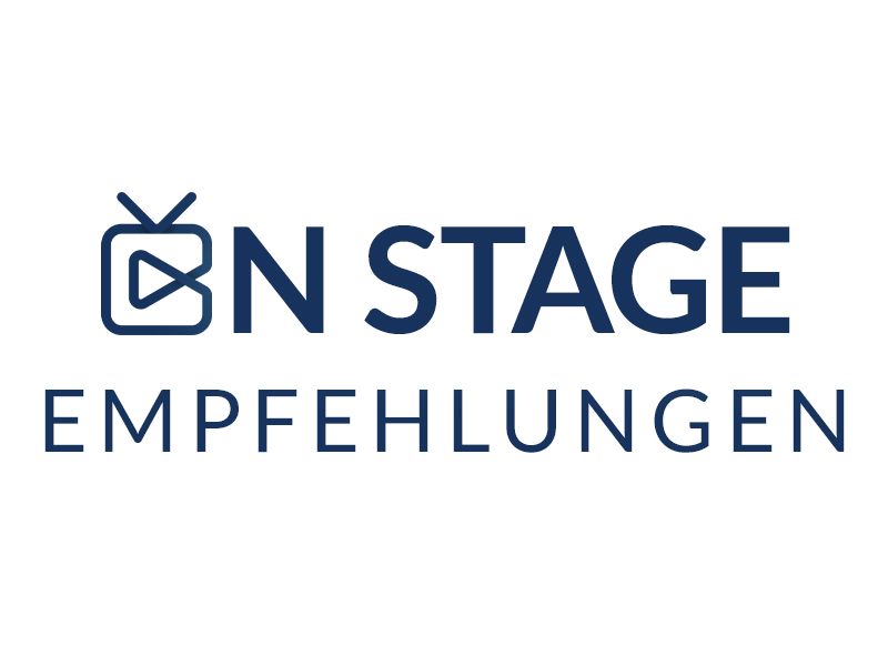 ON STAGE Empfehlungen