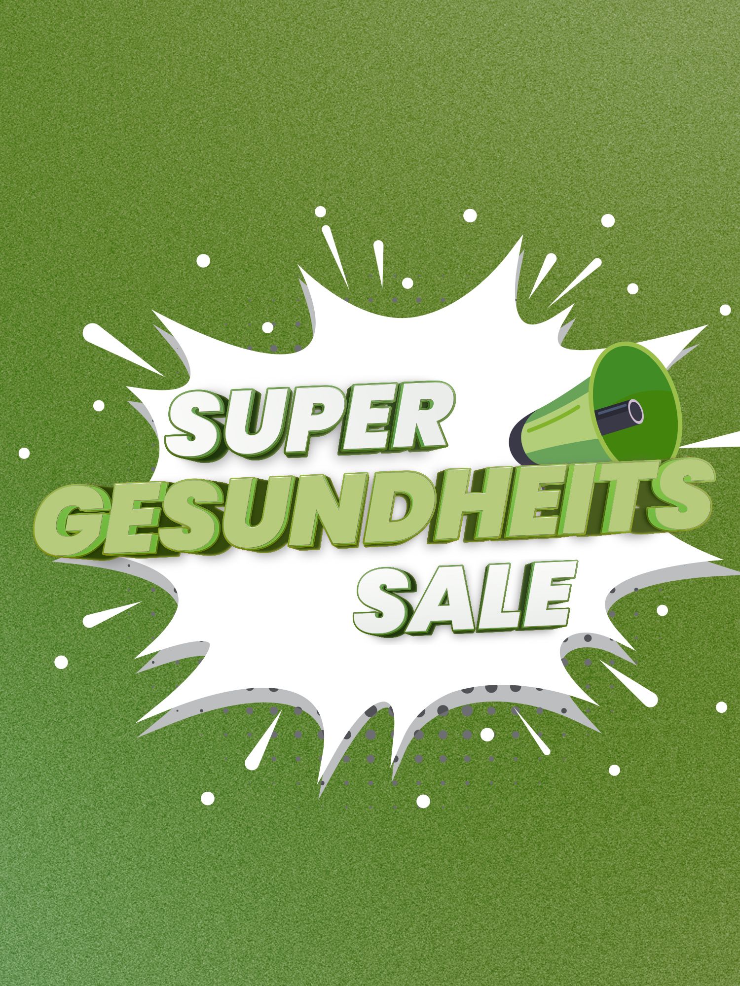 Text 'Super Gesundheits Sale' in grüner und weißer Schrift mit grünem Megafon auf grünem Hintergrund