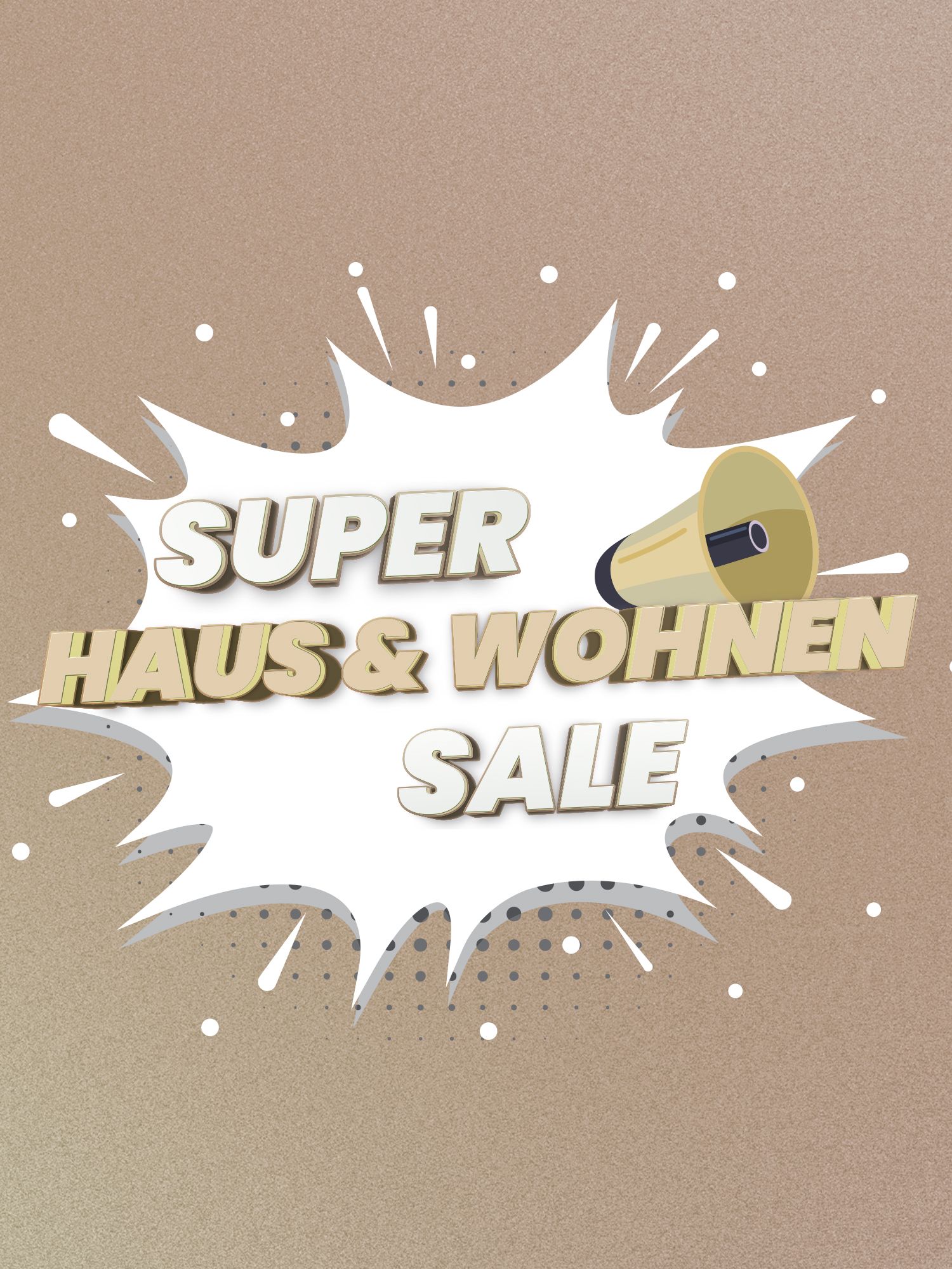 Super Sale Haus & Wohnen