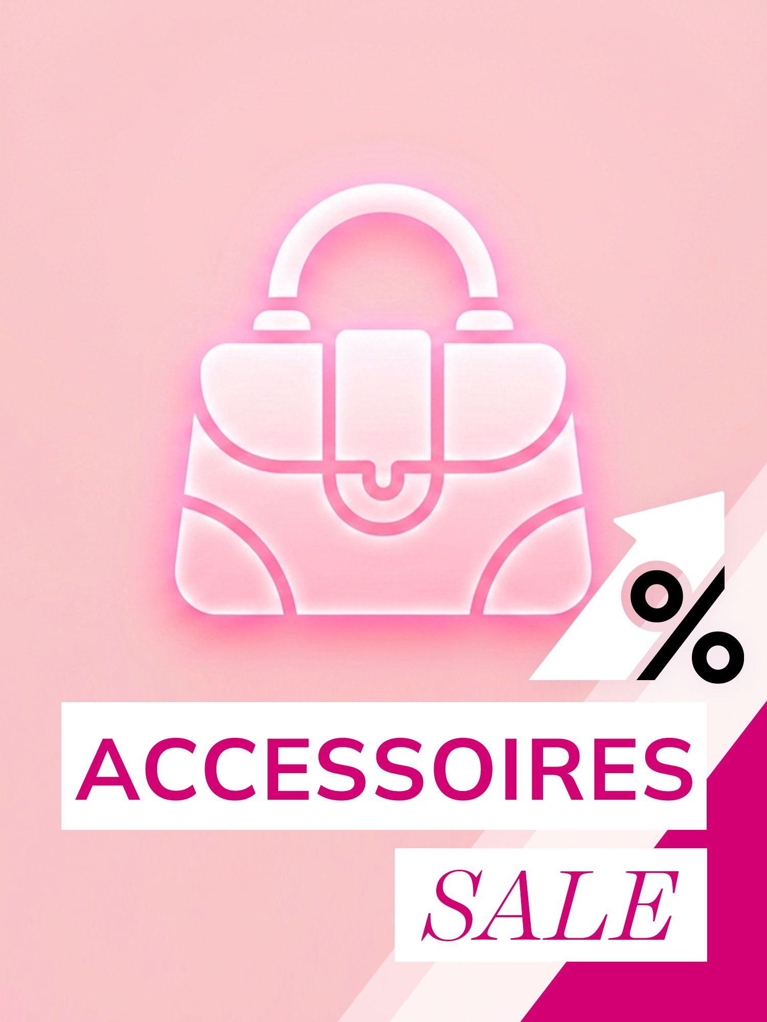 Grafik mit einer stilisierten Handtasche über dem Schriftzug 'ACCESSOIRES SALE' auf rosa Hintergrund